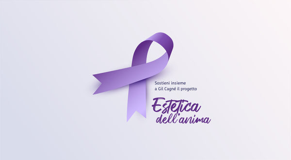 In occasione della Festa della Donna Gil Cagnè dona il 30% del profitto a Oncoestetica